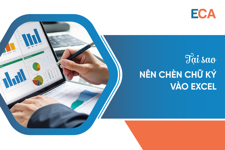 Hướng dẫn cách chèn chữ ký vào excel đơn giản, nhanh chóng