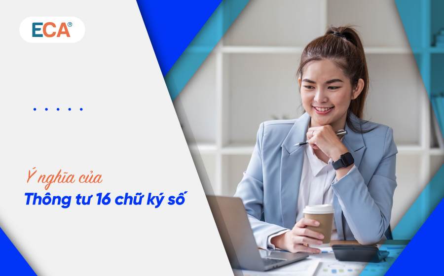 Tổng quan về Thông tư 16/2019/TT-BTTTT về chữ ký số